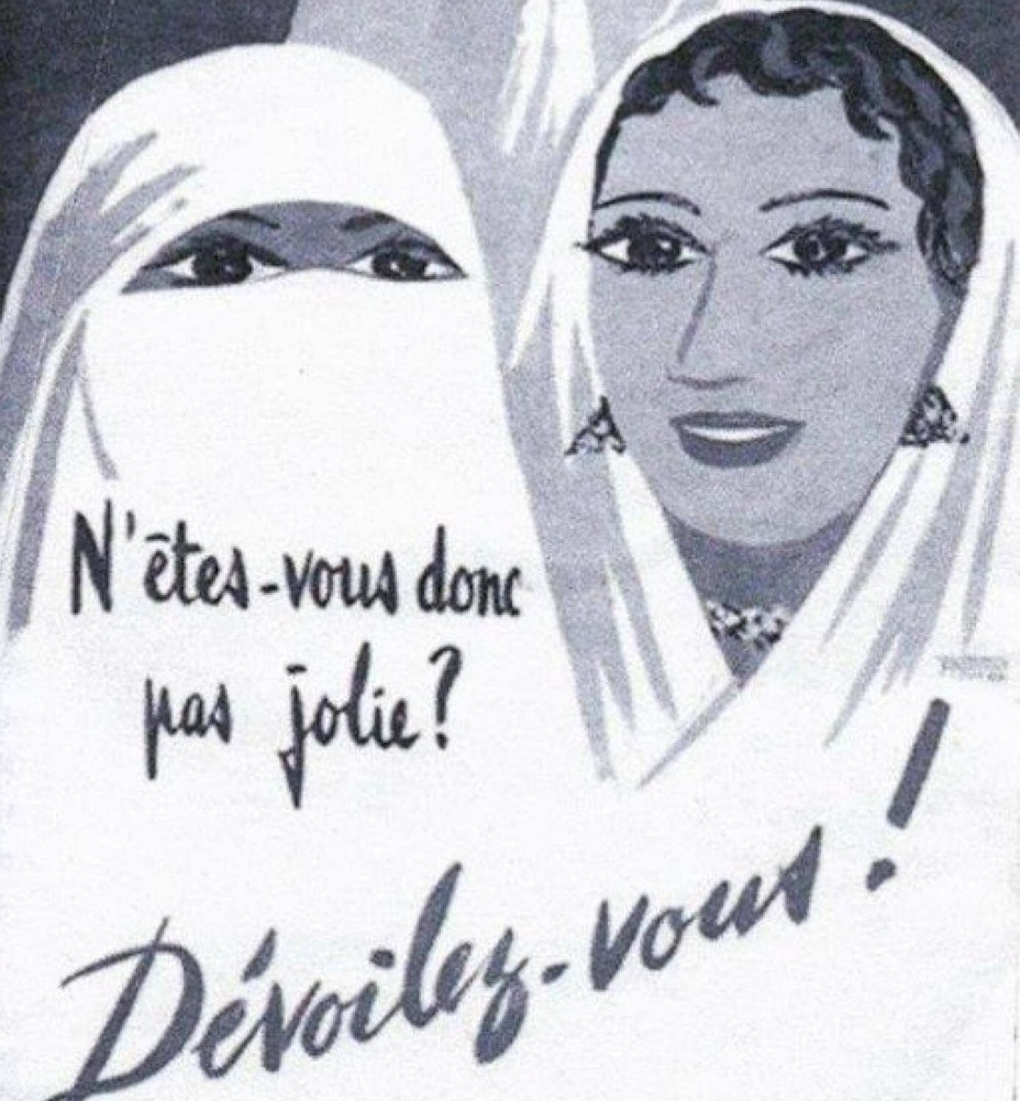 « N’êtes-vous pas jolie ? Dévoilez-vous ! » : affiche coloniale française distribuée au cours de la révolution algérienne (@musab_ys)