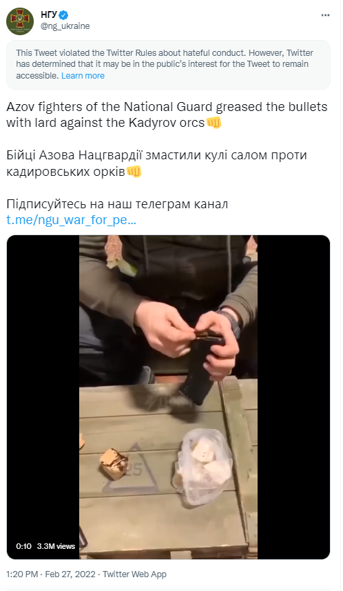Compte Twitter officiel de la Garde nationale ukrainienne : « Les combattants du régiment Azov de la Garde nationale trempent leurs balles dans du lard contre les orques de Kadyrov. »