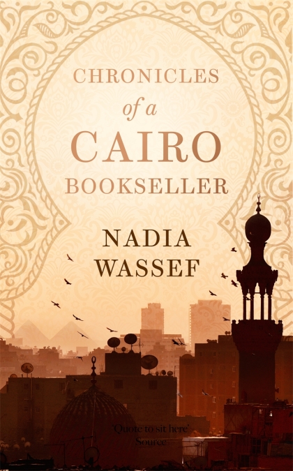 Chronicles of a Cairo bookseller, by Nadia Wassef