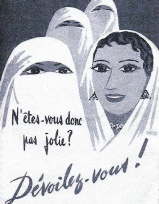 Aren’t you pretty? Remove your veil!”: A French colonial poster distributed during the Algerian Revolution (@musab_ys)