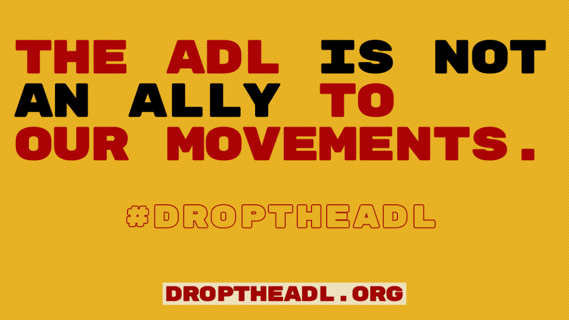 A flyer created by the #DropTheADL movement