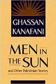 Men in the Sun, by Ghassan Kanafani